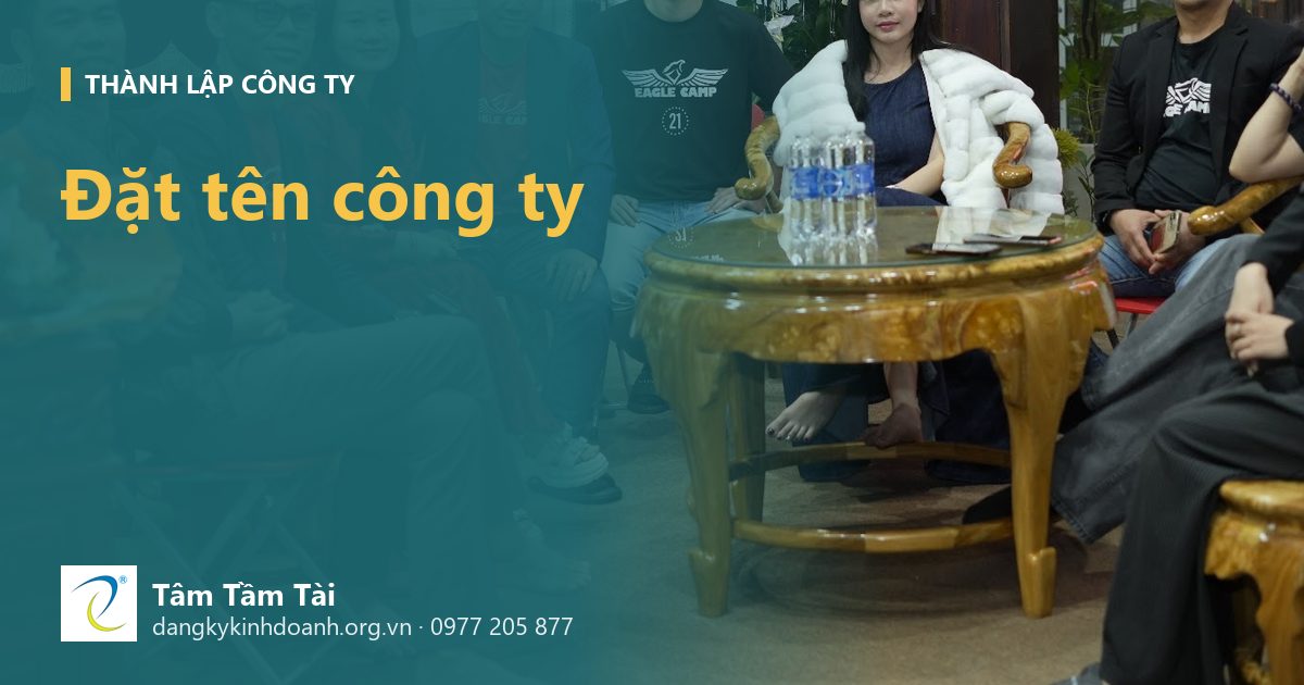 Đặt tên công ty thế nào để không bị trùng, không bị trả hồ sơ