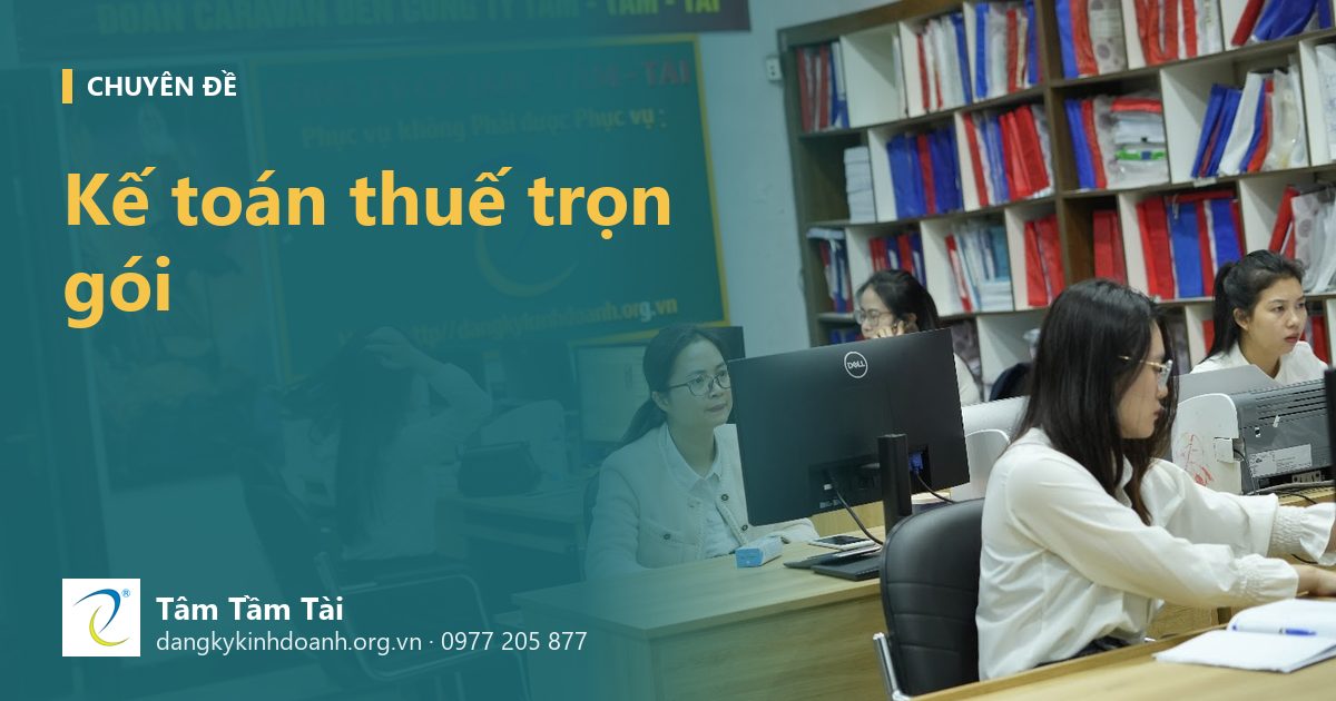 Dịch vụ kế toán thuế trọn gói cho doanh nghiệp nhỏ gồm những việc gì